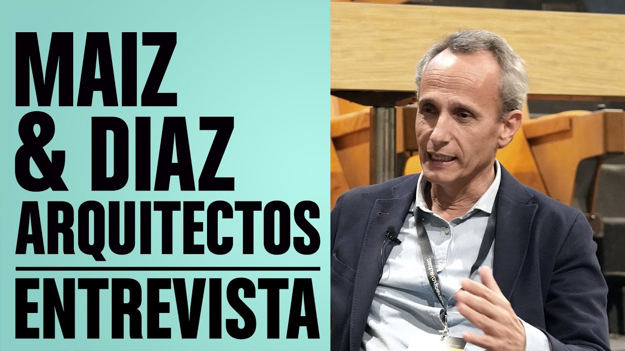 Entrevista Maiz y Díaz Arquitectos